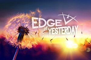 About Edge of Yesterday